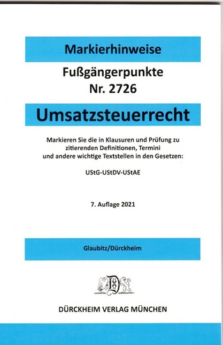 UMSATZSTEUERRECHT Dürckheim-Markierhinweise/Fußgängerpunkte für das Steuerberaterexamen 2021