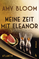 Meine Zeit mit Eleanor - Bloom, Amy
