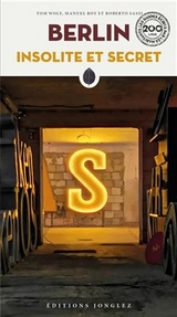 Berlin insolite et secret - Tom Wolf, Manuel Roy, Roberto Sassi