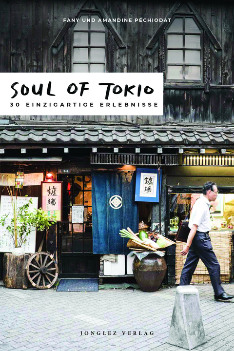 Soul of Tokio - Péchiodat Fany, Péchiodat Amandine