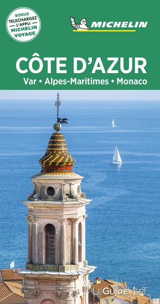 Côte d'Azur : Var, Alpes-Maritimes, Monaco