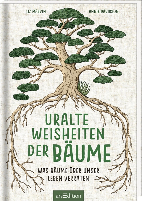 Uralte Weisheiten der B&auml;ume - Liz Marvin