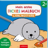 Mein erstes dickes Malbuch ab 2 &ndash; Lieblingstiere