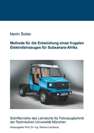 Methode für die Entwicklung eines frugalen Elektrofahrzeuges für Subsahara-Afrika