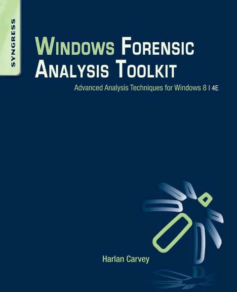 Windows Forensic Analysis Toolkit -  Harlan Carvey