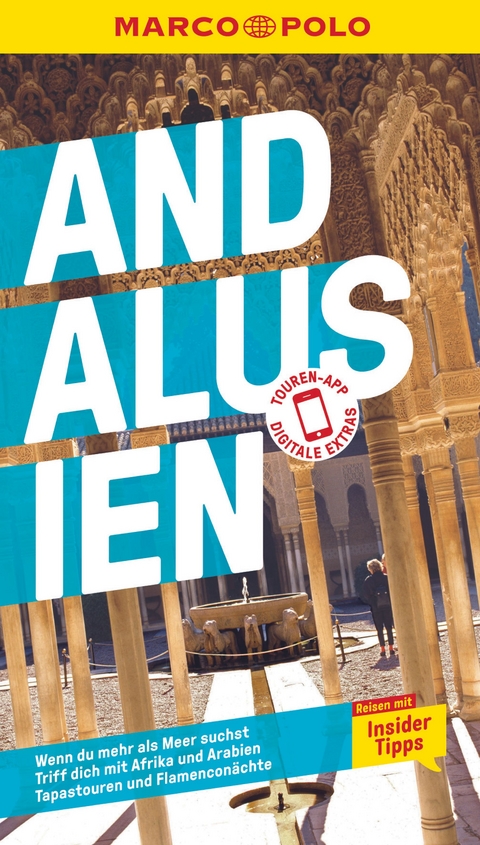 MARCO POLO Reisef&uuml;hrer Andalusien - Martin Dahms, Lucia Rojas