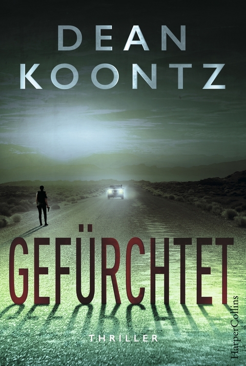 Gef&uuml;rchtet - Dean Koontz