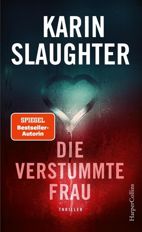 Die verstummte Frau - Karin Slaughter