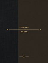 Stimmen h&ouml;ren - Wolfgang Hagen, Philipp Felsch, Lisa Schmitz, Timon Beyes, Wolfgang M&uuml;ller, Stephan Detjen, Ren&eacute; Aguigah, Martin Warnke, Frieder Nake, Robert Pfaller, Dieter Thom&auml;, Hans Ulrich Gumbrecht, Daniel Tyradellis, Thomas Macho, Stefan Rieger, Christina Vagt, Wolf Kittler, Dirk Baecker