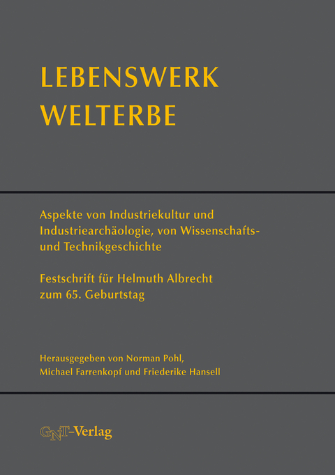 Lebenswerk Welterbe - 