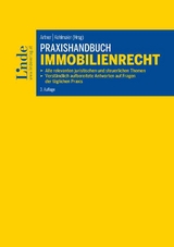 Praxishandbuch Immobilienrecht - Karin Fuhrmann, Gerald Hubner, Markus Jungwirth, Wolfgang Kleewein, Christoph Kothbauer, Klaus Pfeiffer, Daniel Richter, Claus Spruzina, Wilhelm Wachter, Cornelia Wassermann, Daniela Witt-D&ouml;rring