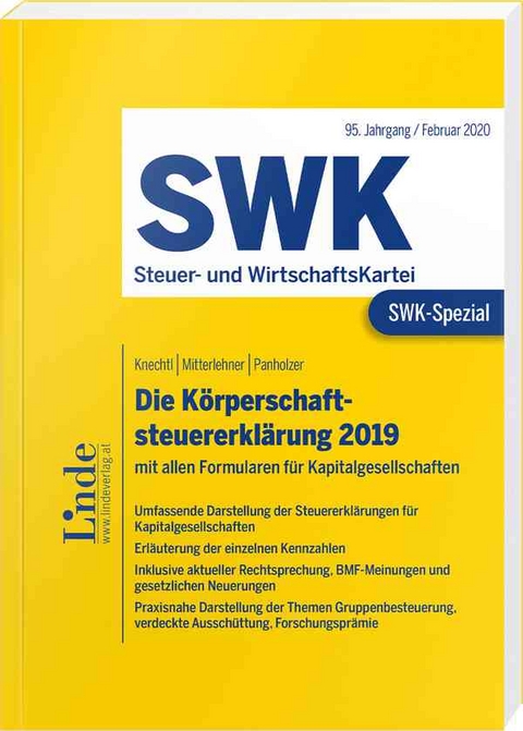 SWK-Spezial Die K&ouml;rperschaftsteuererkl&auml;rung 2019 - Markus Knechtl, Andreas Mitterlehner, Max Panholzer