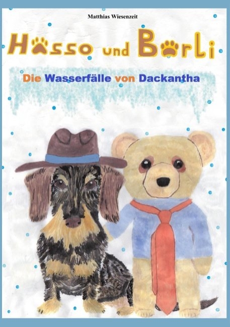 Hasso und B&auml;rli - Matthias Wiesenzeit