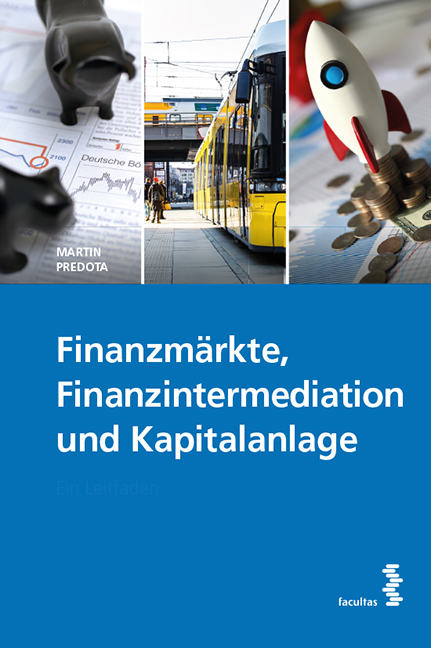 Finanzm&auml;rkte, Finanzintermediation und Kapitalanlage - Martin Predota