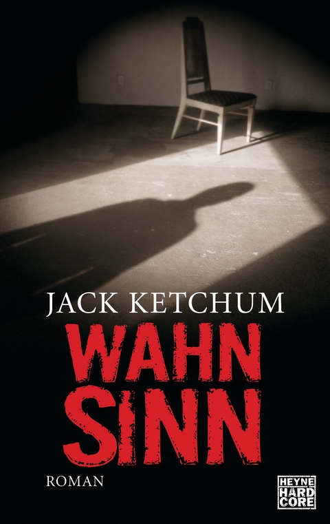 Wahnsinn - Jack Ketchum
