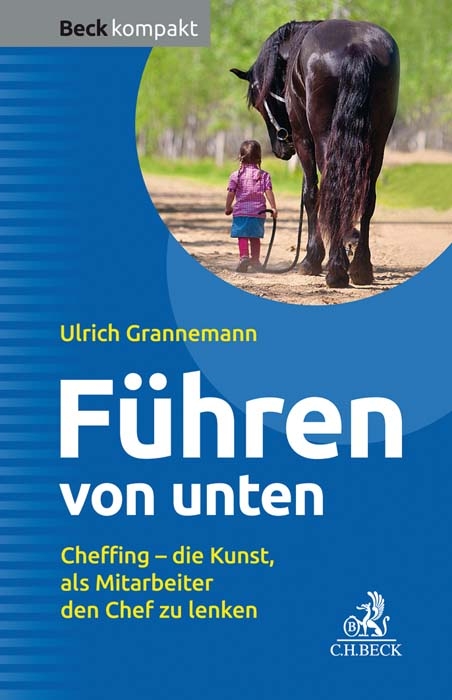 F&uuml;hren von unten - Ulrich Grannemann