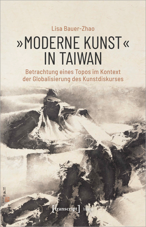 &raquo;Moderne Kunst&laquo; in Taiwan - Lisa Bauer-Zhao