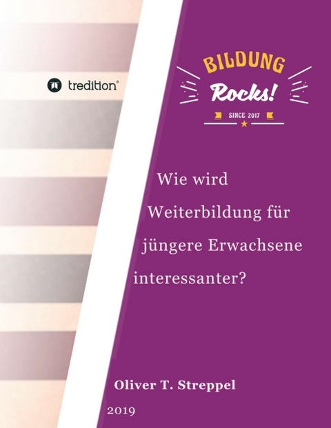 Bildung Rocks - Oliver T. Streppel