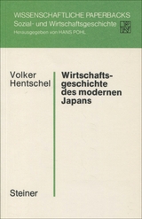 Wirtschaftsgeschichte des modernen Japans 1 - Volker Hentschel