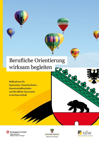 Berufliche Orientierung wirksam begleiten