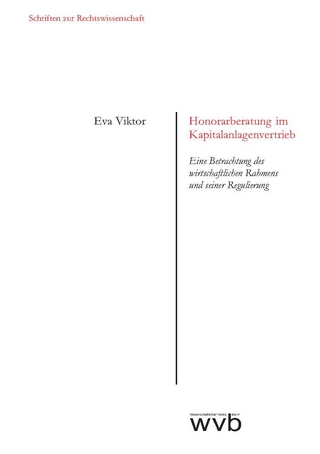 Honorarberatung im Kapitalanlagenvertrieb