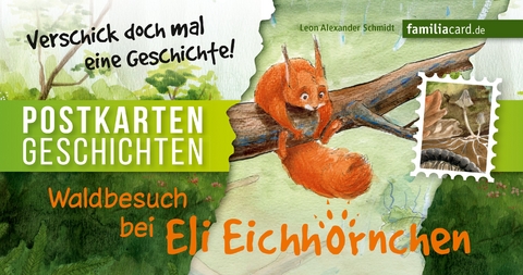 Waldbesuch bei Eli Eichh&ouml;rnchen - Leon Alexander Schmidt
