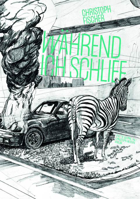 Christoph Fischer - W&auml;hrend ich schlief - 