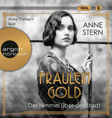Fr&auml;ulein Gold - der Himmel &uuml;ber der Stadt - Anne Stern