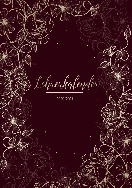 Lehrerkalender 2020 - 2021 A5 Schulplaner f&uuml;r die Unterrichtsvorbereitung - Lehrerplaner, Kalender, Planer, Timer und Organizer f&uuml;r das neue Schuljahr - Meier Laura