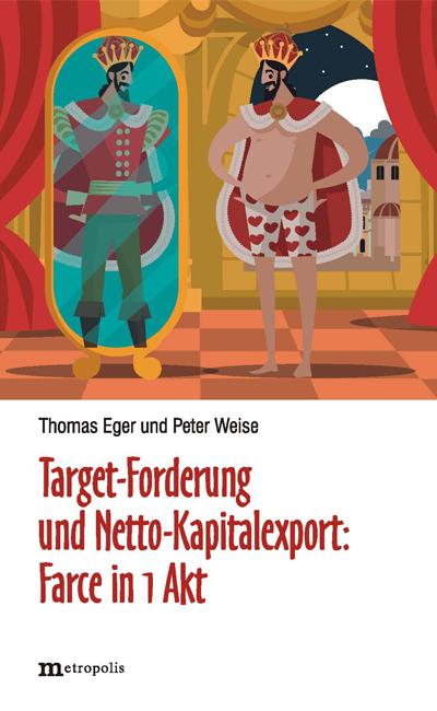Target-Forderung und Netto-Kapitalexport: Farce in 1 Akt - Thomas Eger, Peter Weise
