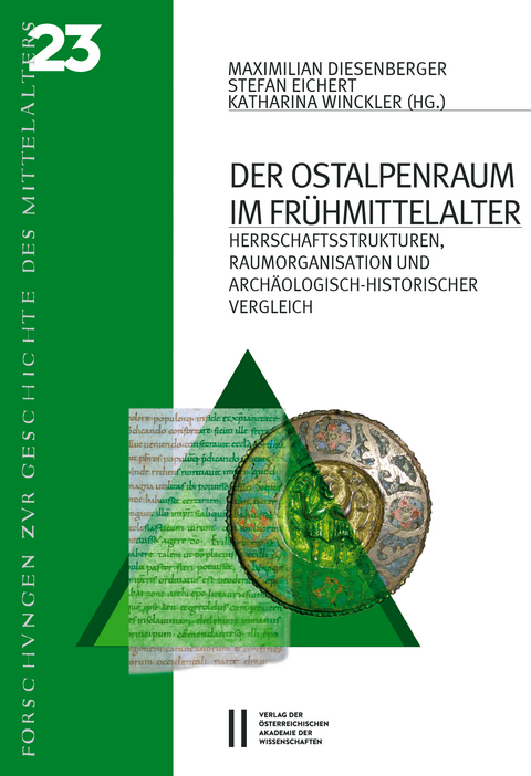 Der Ostalpenraum im Fr&uuml;hmittelalter - 