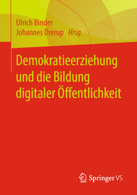 Demokratieerziehung und die Bildung digitaler &Ouml;ffentlichkeit - 