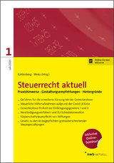 Steuerrecht aktuell 1/2020 - David Dietsch, Tobias Fischer LLB, Hannah Gladitsch, Ralf Haendel, Christian Kappelmann, Kimberly Kutac, Gustav Liedgens, Michael Pospischil, Sven Sistig, Noemi Strotkemper, Martin Weiss, Christian Kahlenberg, Henning St&uuml;mpfig, Benedikt Ellenrieder, Christina Jagenburg, Rebekka Rein, Erik Meinert, Patrick Seiler