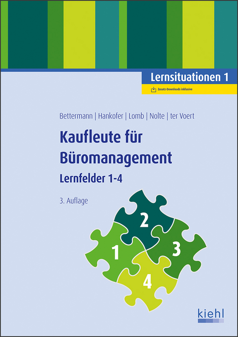 Kaufleute f&uuml;r B&uuml;romanagement - Lernsituationen 1 - Verena Bettermann, Sina Dorothea Hankofer, Ute Lomb, Ulrich ter Voert