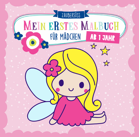 Mein erstes Malbuch ab 1 Jahr f&uuml;r M&auml;dchen