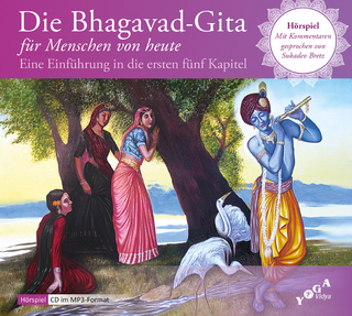 Die Bhagavad-Gita für Menschen von heute