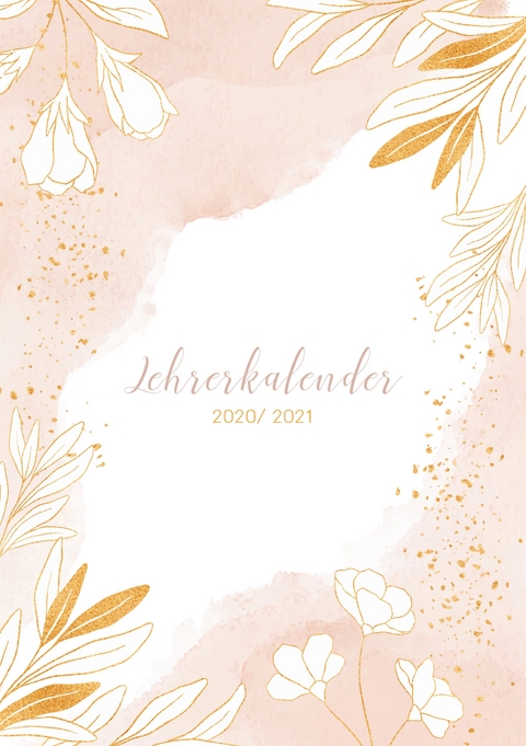 Lehrerkalender 2020 2021 - A5 Lehrerplaner, Schulplaner und Kalender f&uuml;r das neue Schuljahr von August 2020 bis Juli 2021 - La Muur