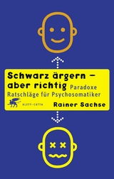 Schwarz &auml;rgern &ndash; aber richtig - Rainer Sachse