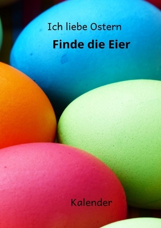 Kalender Ich liebe Ostern Finde die Eier