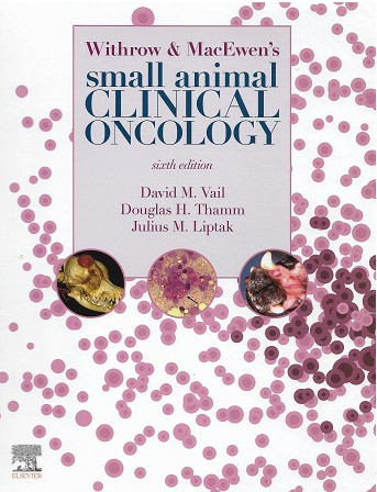 Withrow and MacEwen's Small Animal Clinical Oncology - 