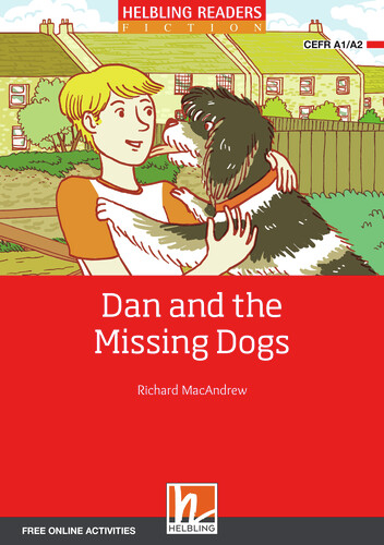 Helbling Readers Red Series, Level 2 / Dan and the Missing Dogs, Class Set + e-zone - Richard MacAndrew