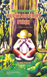 Die Abenteuer von Huckleberry Finn - Mark Twain