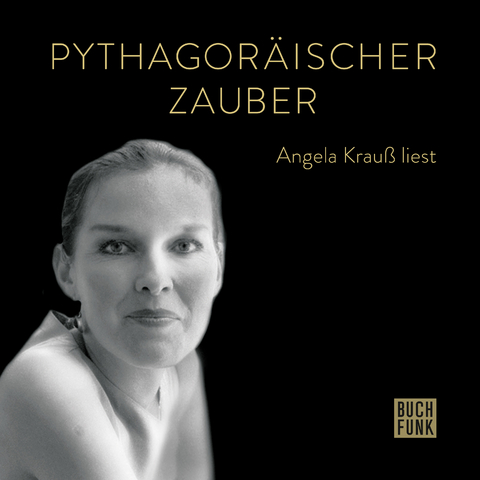 Pythagor&auml;ischer Zauber - Angela Krau&szlig;