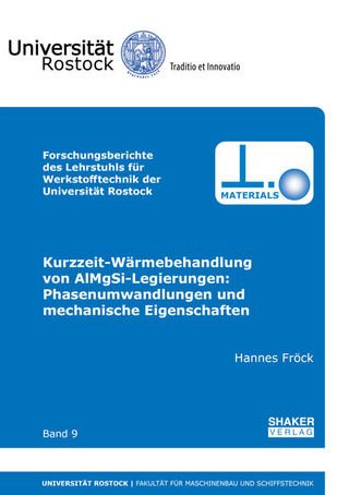 Kurzzeit-Wärmebehandlung von AlMgSi-Legierungen: Phasenumwandlungen und mechanische Eigenschaften