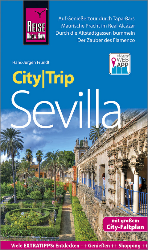 Reise Know-How CityTrip Sevilla - Hans-J&uuml;rgen Fr&uuml;ndt