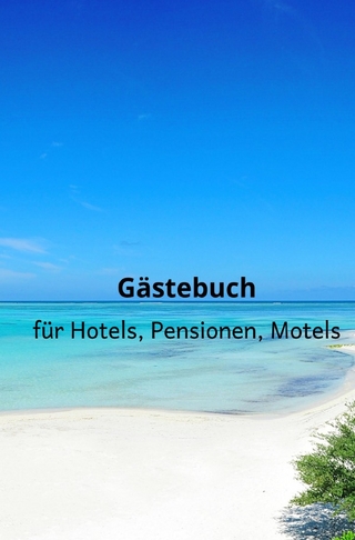 Gästebuch für Hotels, Pensionen, Motels
