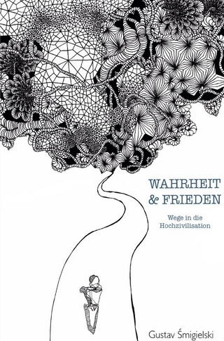 Wahrheit und Frieden