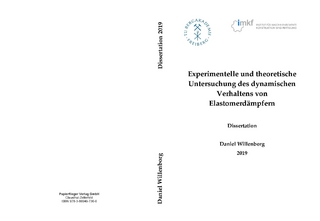 Experimentelle und theoretische Untersuchung des dynamischen Verhaltens von Elastomerdämpfern