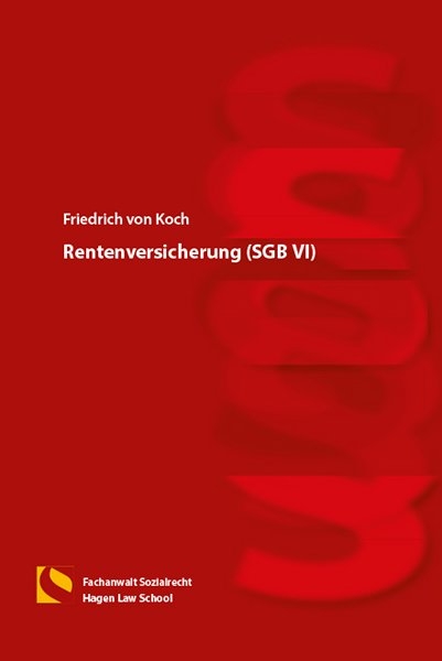 Rentenversicherung (SGB VI) - Friedrich von Koch