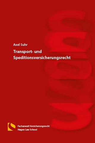 Transport- und Speditionsversicherungsrecht